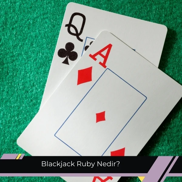 Blackjack Ruby Nedir